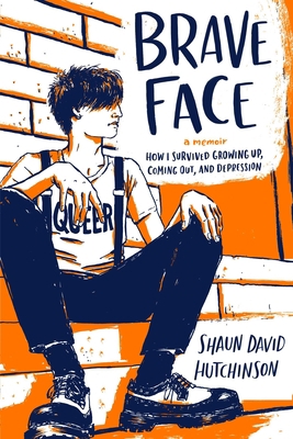 Brave Face: A Memoir 1534431527 Book Cover