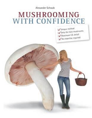 Mushrooming with Confidence 1906122369 Book Cover