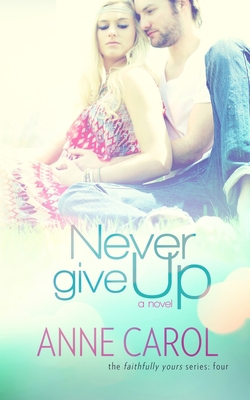 Never Give Up            Book Cover