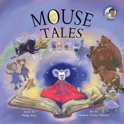 Mouse Tales (Happy the Pocket Mouse) 1553804449 Book Cover