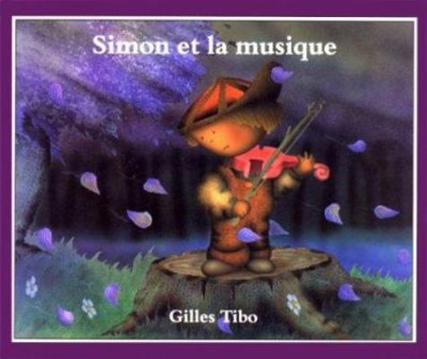 Simon et la musique (Simon (French)) (French Ed... [French] 0887763820 Book Cover
