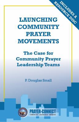 Launching Community Prayer Movements 0997580224 Book Cover
