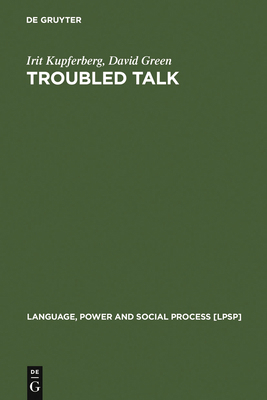 Troubled Talk: Metaphorical Negotiation in Prob... 311018415X Book Cover