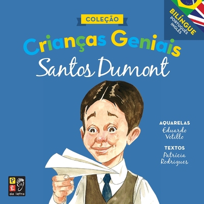 Crianças geniais: Santos Dumont [Portuguese] 8595200122 Book Cover