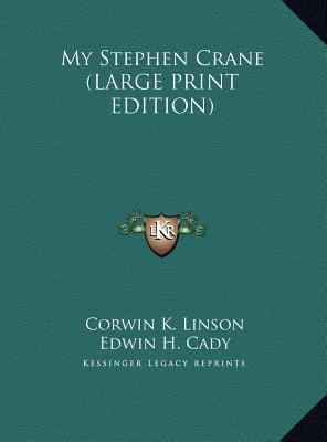 My Stephen Crane [Large Print] 1169963927 Book Cover