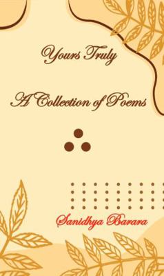 Paperback Yours Truly : A Collection of Poems Book