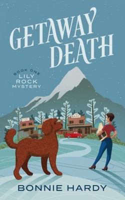 Getaway Death (Lily Rock Mystery) 1954995180 Book Cover