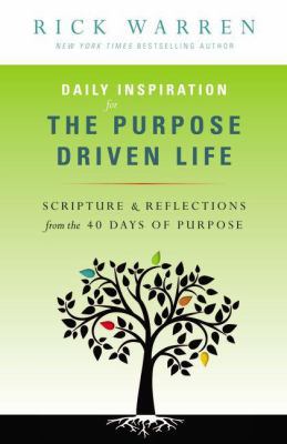 Daily Inspiration for the Purpose Driven Life: ... 0310337097 Book Cover