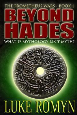 Beyond Hades: The Prometheus Wars 0987214942 Book Cover