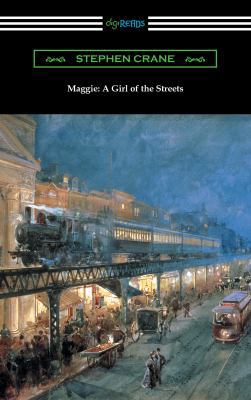 Maggie: A Girl of the Streets 1420959018 Book Cover