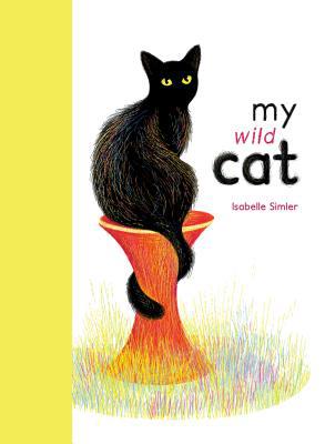 My Wild Cat 0802855253 Book Cover
