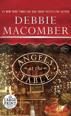 Angels at the Table: A Shirley, Goodness, and M... [Large Print] 0739378260 Book Cover