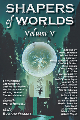 Shapers of Worlds Volume V: Science Fiction and... 1998273334 Book Cover