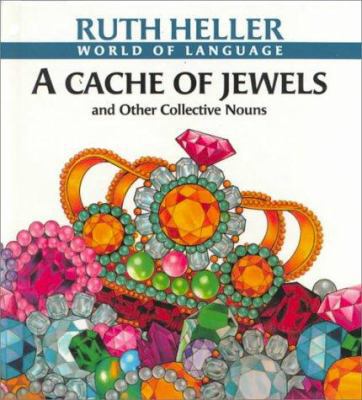 A Cache of Jewels and Other Collective Nouns 0833558617 Book Cover