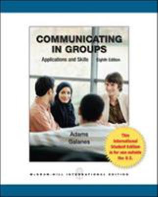 Communicating in Groups: Applications and Skills 0071314423 Book Cover