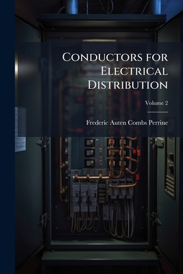 Conductors for Electrical Distribution 1023842823 Book Cover