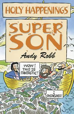 Holy Happenings - Super Son 0687022967 Book Cover