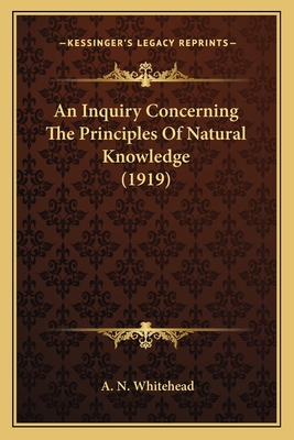 An Inquiry Concerning The Principles Of Natural... 1164061569 Book Cover