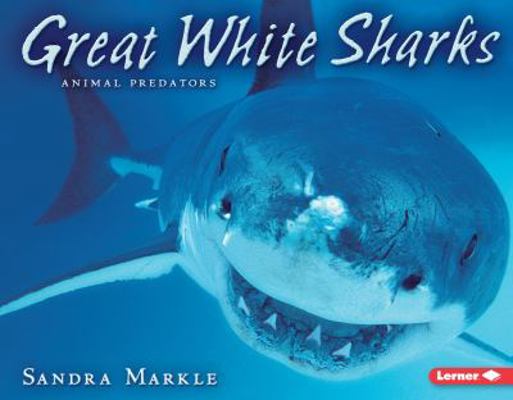 Great White Sharks 1575057476 Book Cover