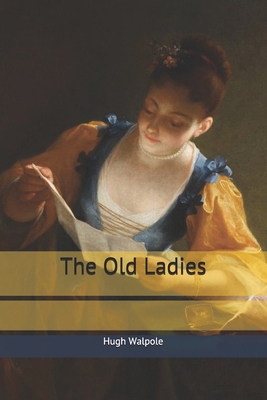 The Old Ladies 1676744436 Book Cover