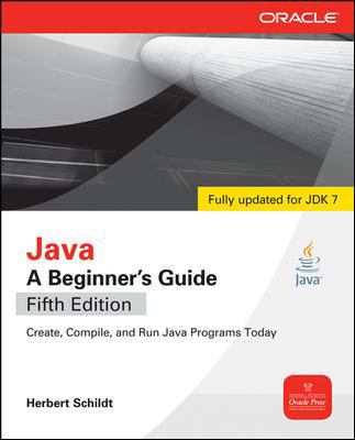 Java, A Beginner's Guide, 5th Edition B007YXNJQS Book Cover