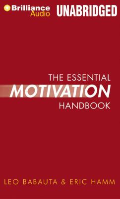 The Essential Motivation Handbook 1455831913 Book Cover