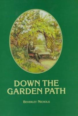 Down the Garden Path 1870673220 Book Cover