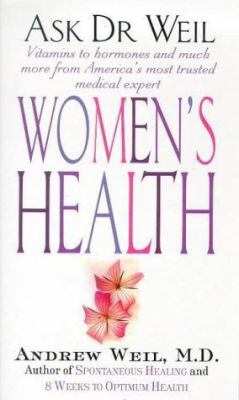 WOMEN'S HEALTH (ASK DR WEIL S.) 075152607X Book Cover