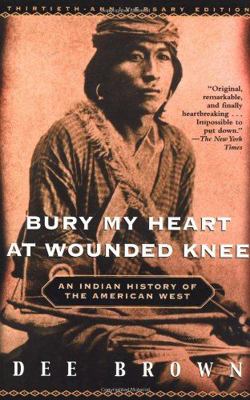 Bury My Heart at Wounded Knee: An Indian Histor... B001QVPS2W Book Cover