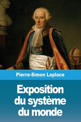 Exposition du système du monde [French] 3967877280 Book Cover