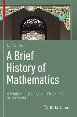 A Brief History of Mathematics: A Promenade Thr... 3031268431 Book Cover