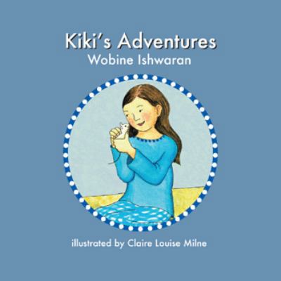 Kiki's Adventures 1425143164 Book Cover