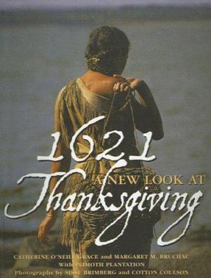 1621: A New Look at Thanksgiving 1417628774 Book Cover