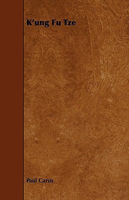 K'ung Fu Tze 1444680501 Book Cover