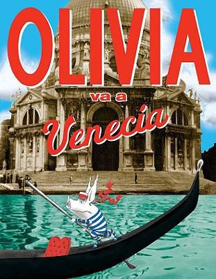 Olivia Va A Venecia = Olivia Goes to Venice [Spanish] 1933032685 Book Cover
