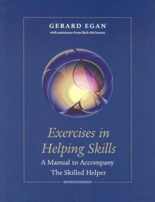 Exercises in Helping Skills for Egan S the Skil... 0534367321 Book Cover