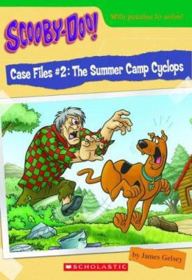 The Summer Camp Cyclops (Scooby-Doo Case Files) 0439915929 Book Cover