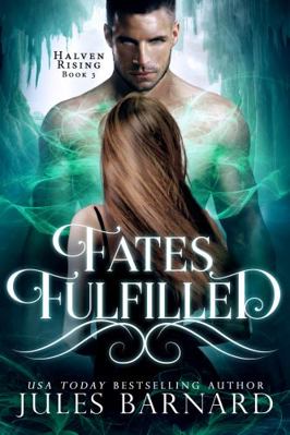 Fates Fulfilled: Halven Rising 1942230524 Book Cover