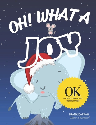 Oh! What a Joy. B0BHR3ZYF9 Book Cover