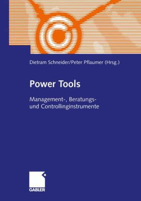 Power Tools: Management-, Beratungs- Und Contro... [German] 3322844625 Book Cover