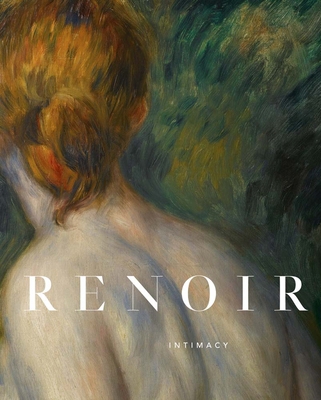 Renoir: Intimacy 8415113889 Book Cover