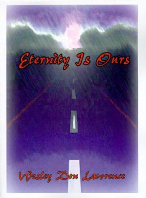 Eternity is Ours 1585000140 Book Cover