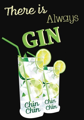 There will always be Gin 191267761X Book Cover