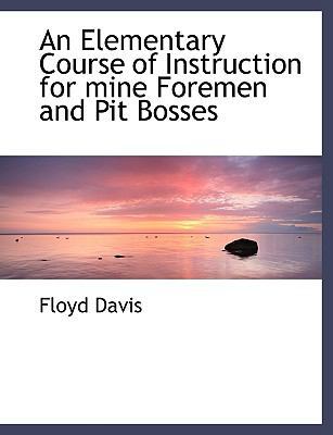 An Elementary Course of Instruction for Mine Fo... [Large Print] 1116996642 Book Cover