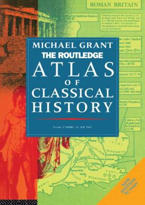 The Routledge Atlas of Classical History: From ... 0415119359 Book Cover