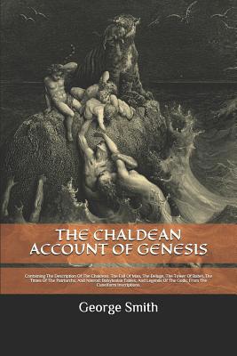 The Chaldean Account of Genesis: Containing The... 1098584163 Book Cover