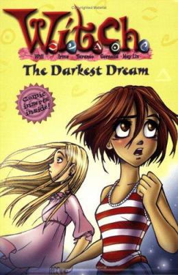 W.I.T.C.H. Chapter Book: The Darkest Dream - Bo... 078685278X Book Cover