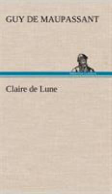 Claire de Lune [French] 3849137600 Book Cover