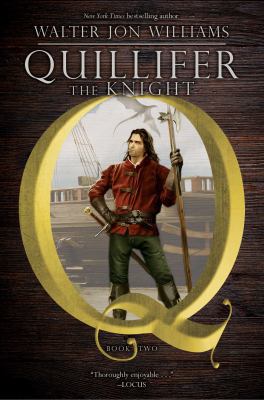 Quillifer the Knight 1481490001 Book Cover