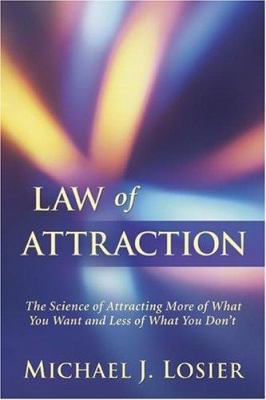 Law of Attraction: The Science of Attracting Mo... 0973224002 Book Cover